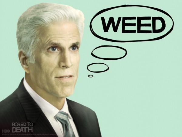 bored to death ted danson weed hbo
