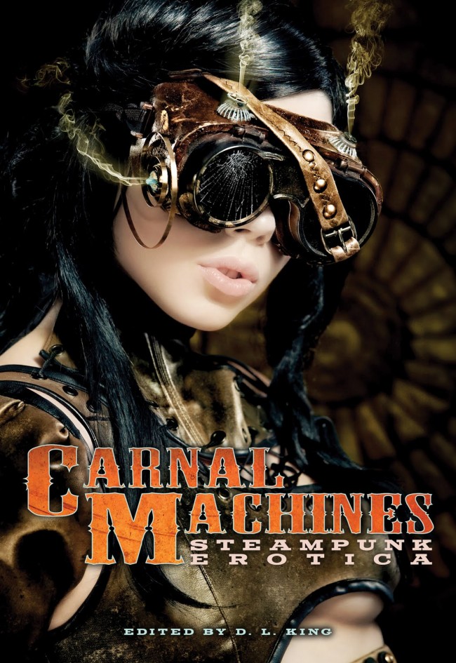 Carnal Machines by D. L. King