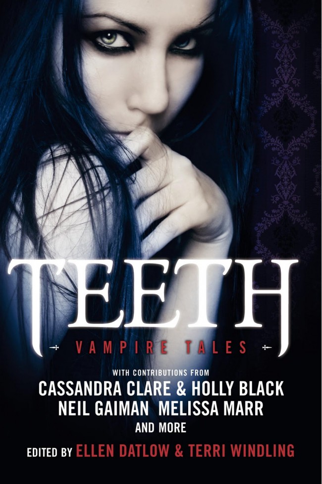 Teeth Vampire Tales by Terri Windling and Ellen Datlow